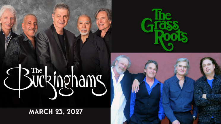 More Info for The Buckinghams & The Grass Roots