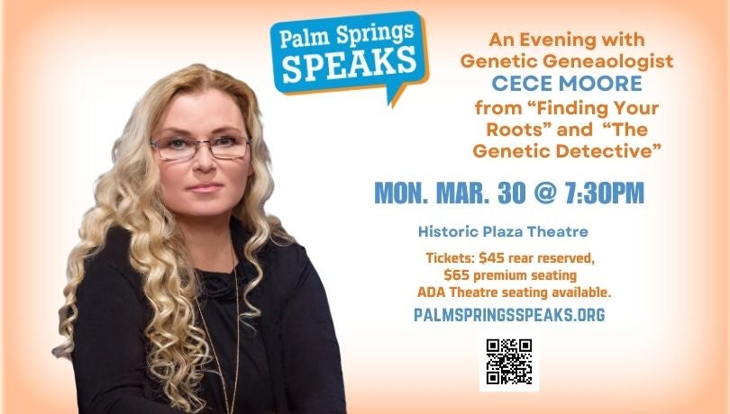 Palm Springs Speaks Presents Genetic Genealogist CeCe Moore 