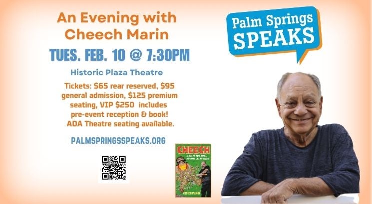 More Info for Palm Springs Speaks Presents Cheech Marin 