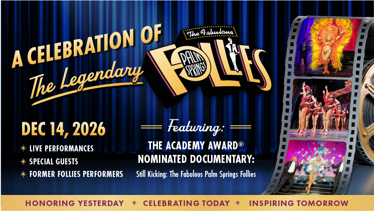 More Info for Still Kicking: Celebrating the Legacy of the Fabulous Palm Springs Follies