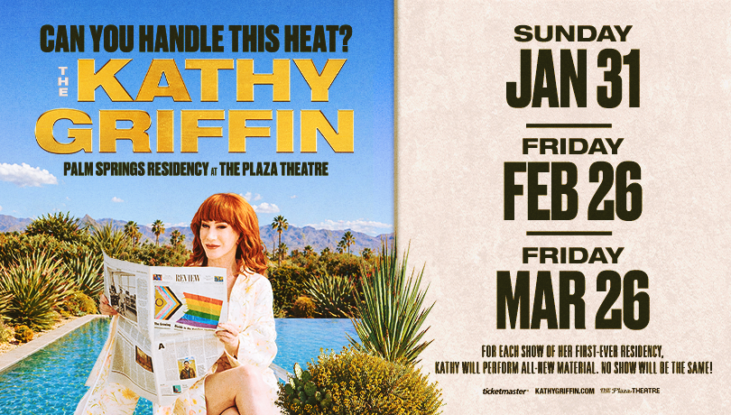Can You Handle This Heat? The Kathy Griffin Palm Springs Residency