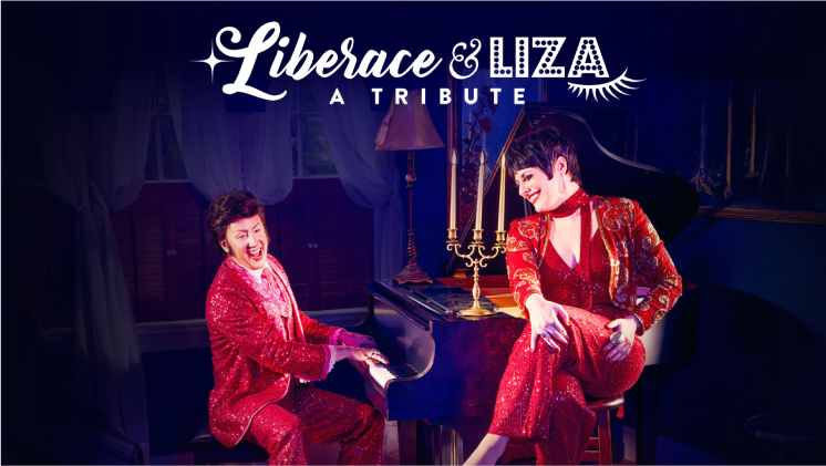 More Info for Liberace & Liza: A Tribute
