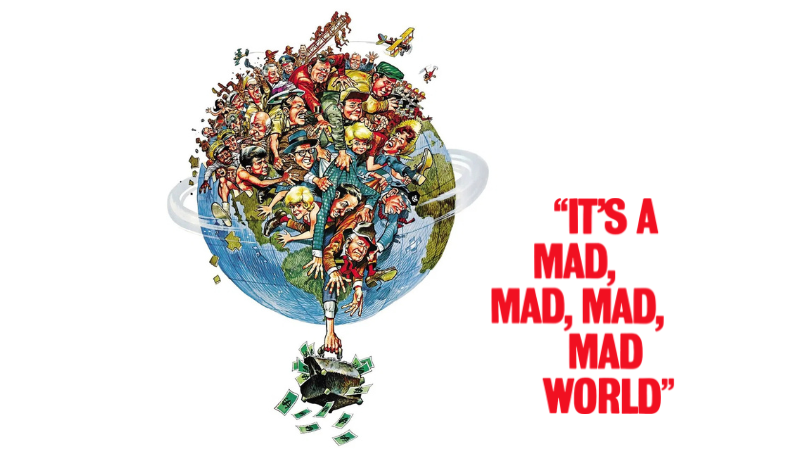 It’s a Mad, Mad, Mad, Mad World (FILM)