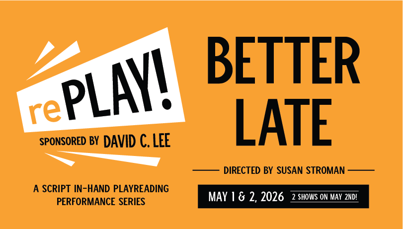 rePLAY: Better Late