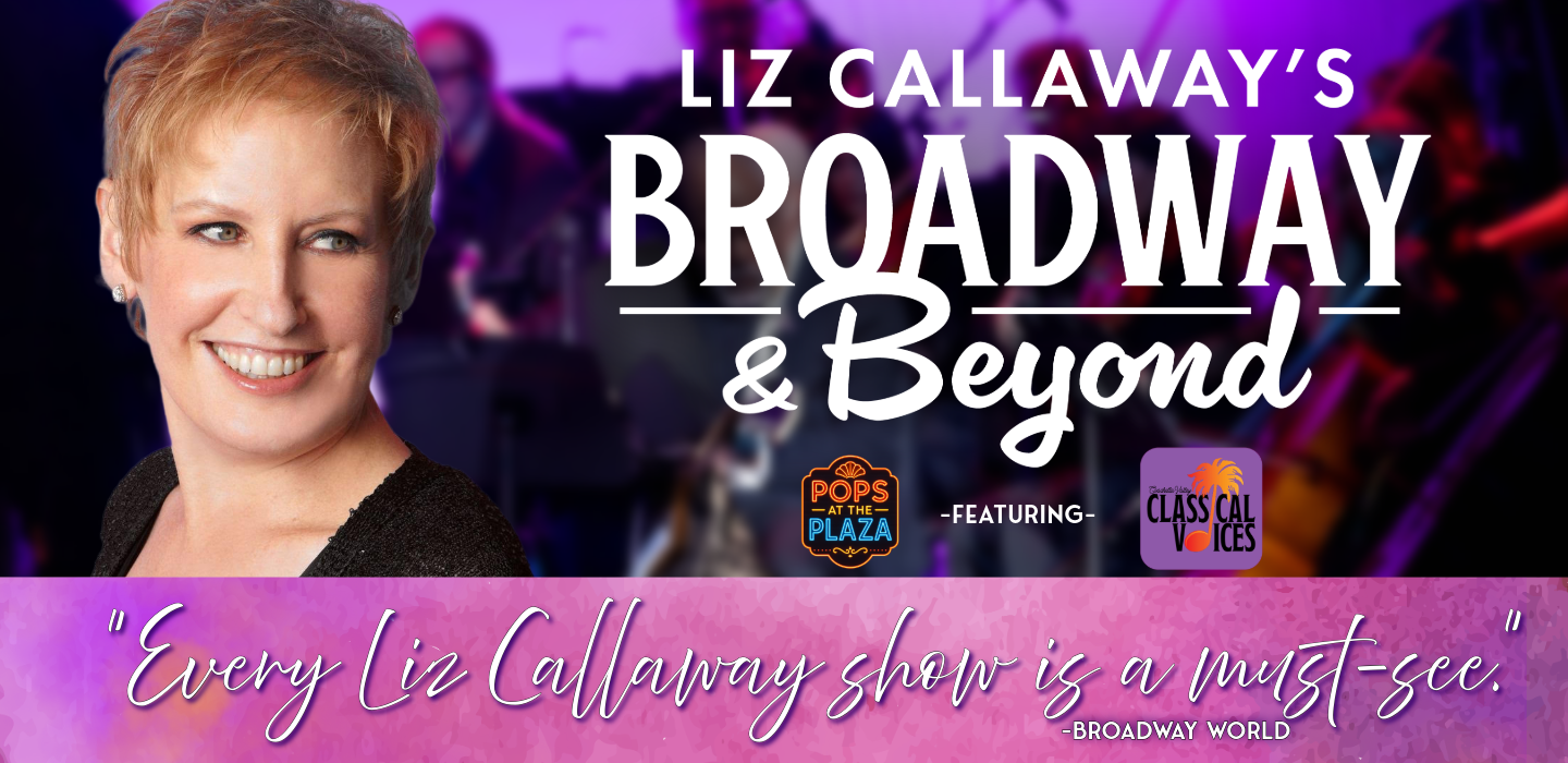 More Info for Liz Callaway's Broadway & Beyond